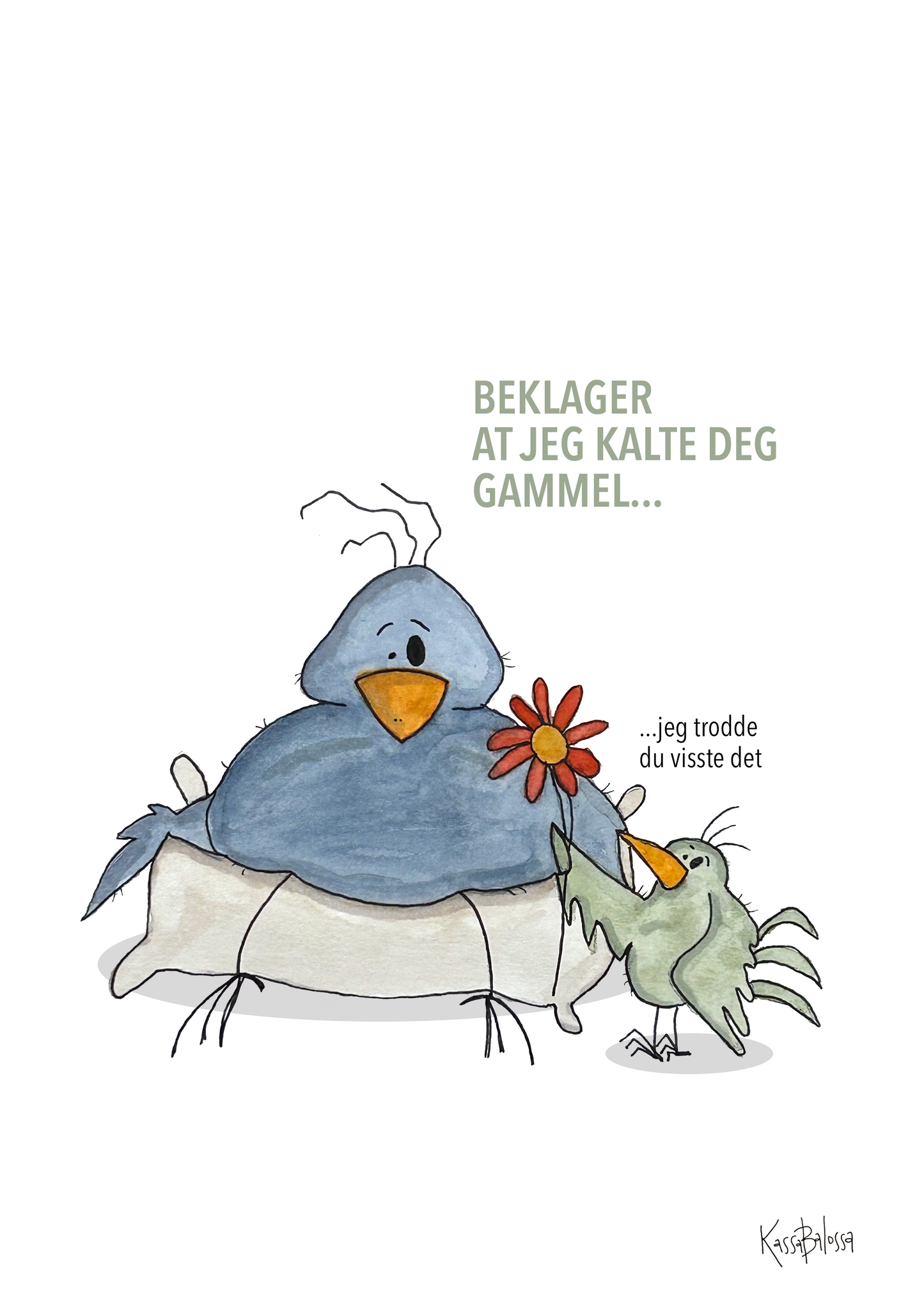 Beklager at jeg kalte deg gammel