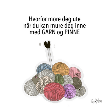 Mure deg inne med garn og pinne