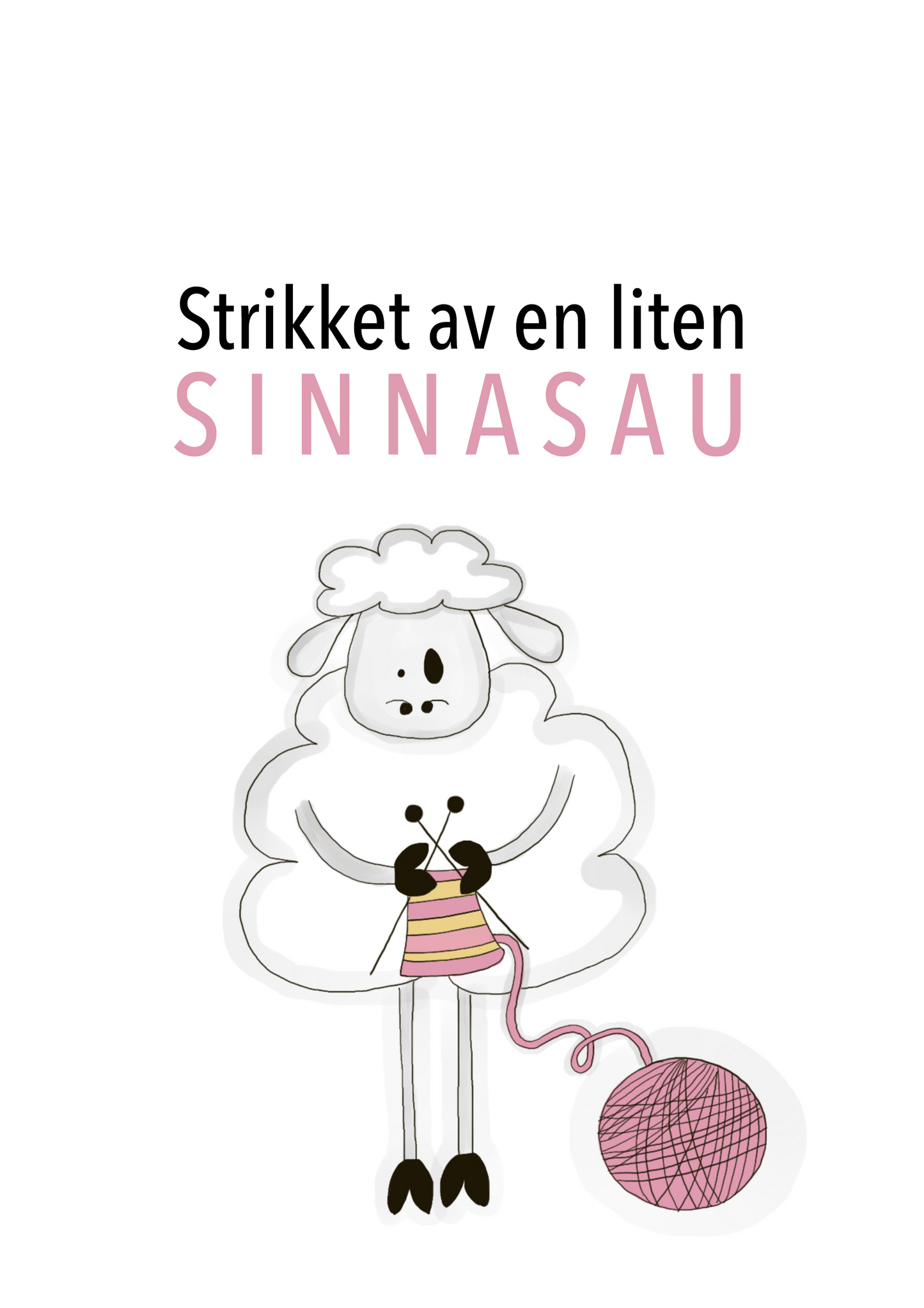 Strikket av en liten sinnasau