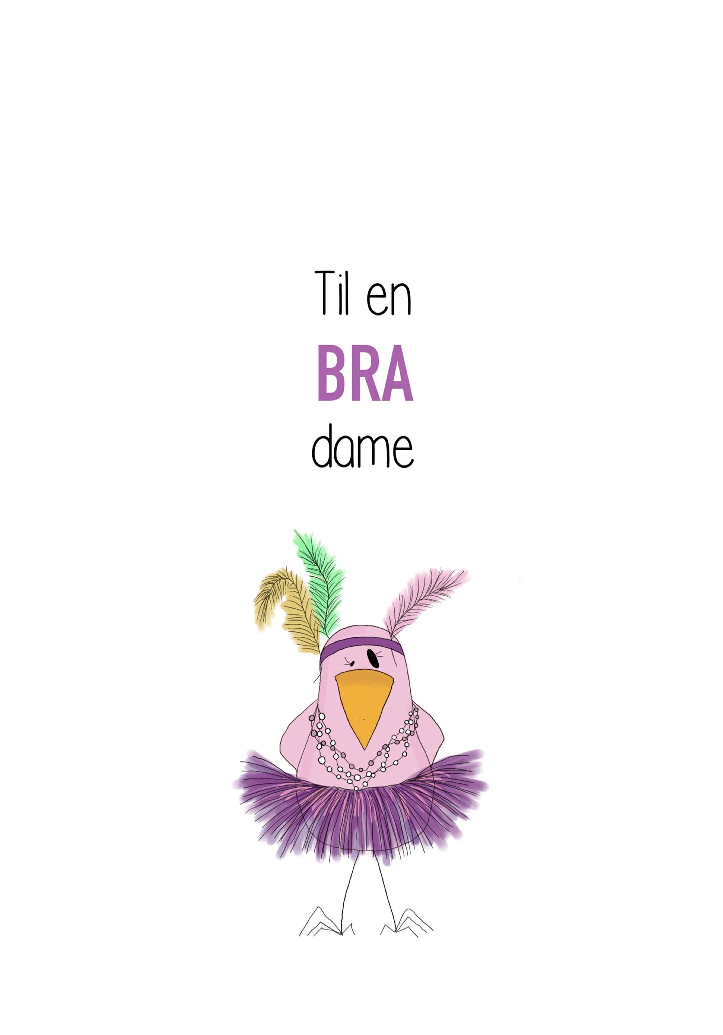 Bra dame