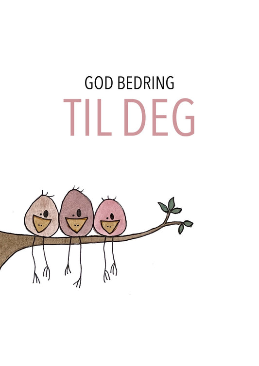 God bedring til deg